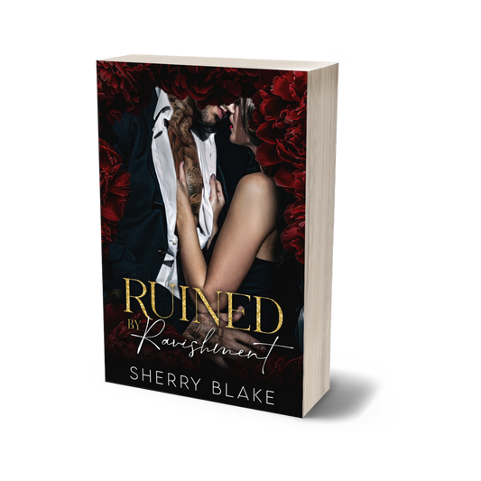 Ruined By Ravishment