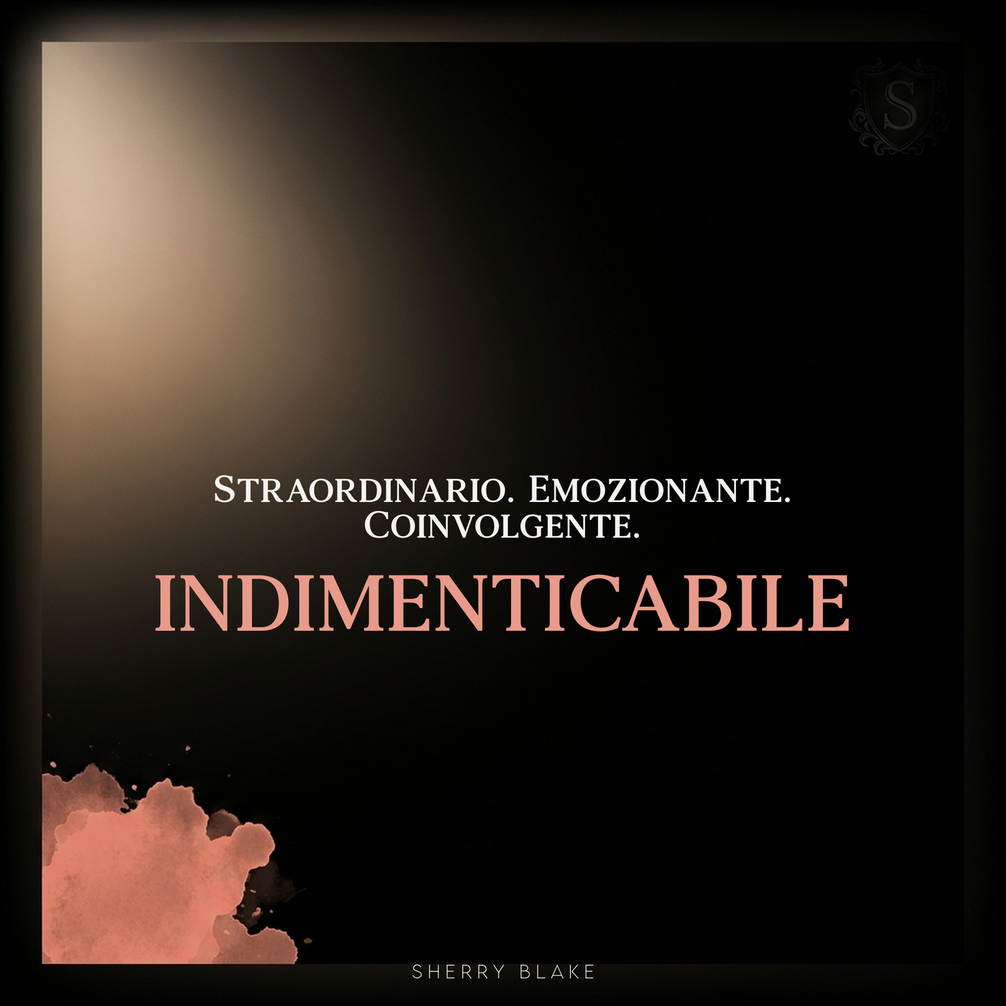 Dante – Sherry Blake: “Straordinario. Emozionante. Indimenticabile.” | Sartori Syndicate, dark romance mafioso