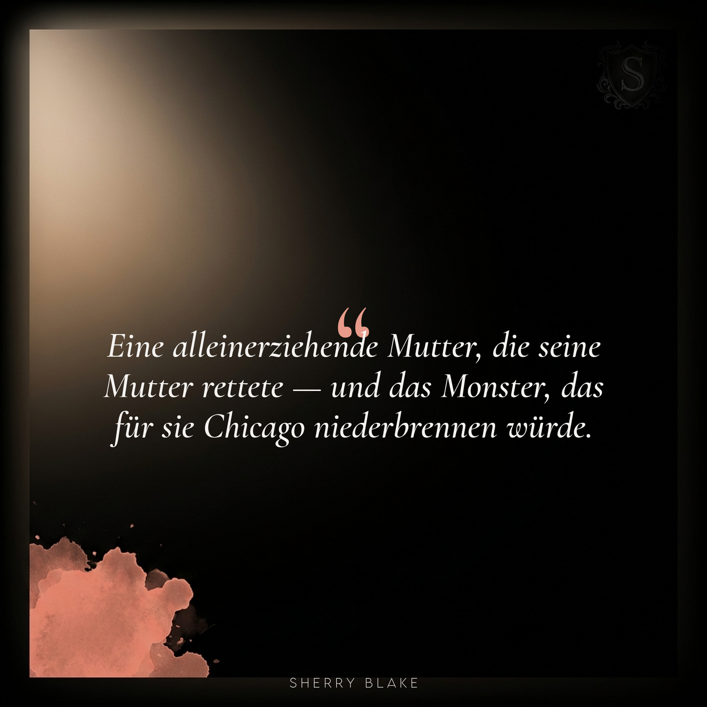 Nico – Sherry Blake: “Eine alleinerziehende Mutter, die seine Mutter rettete, und das Monster, das für sie Chicago niederbrennen würde” | Sartori-Syndicate Dark-Mafia-Romance