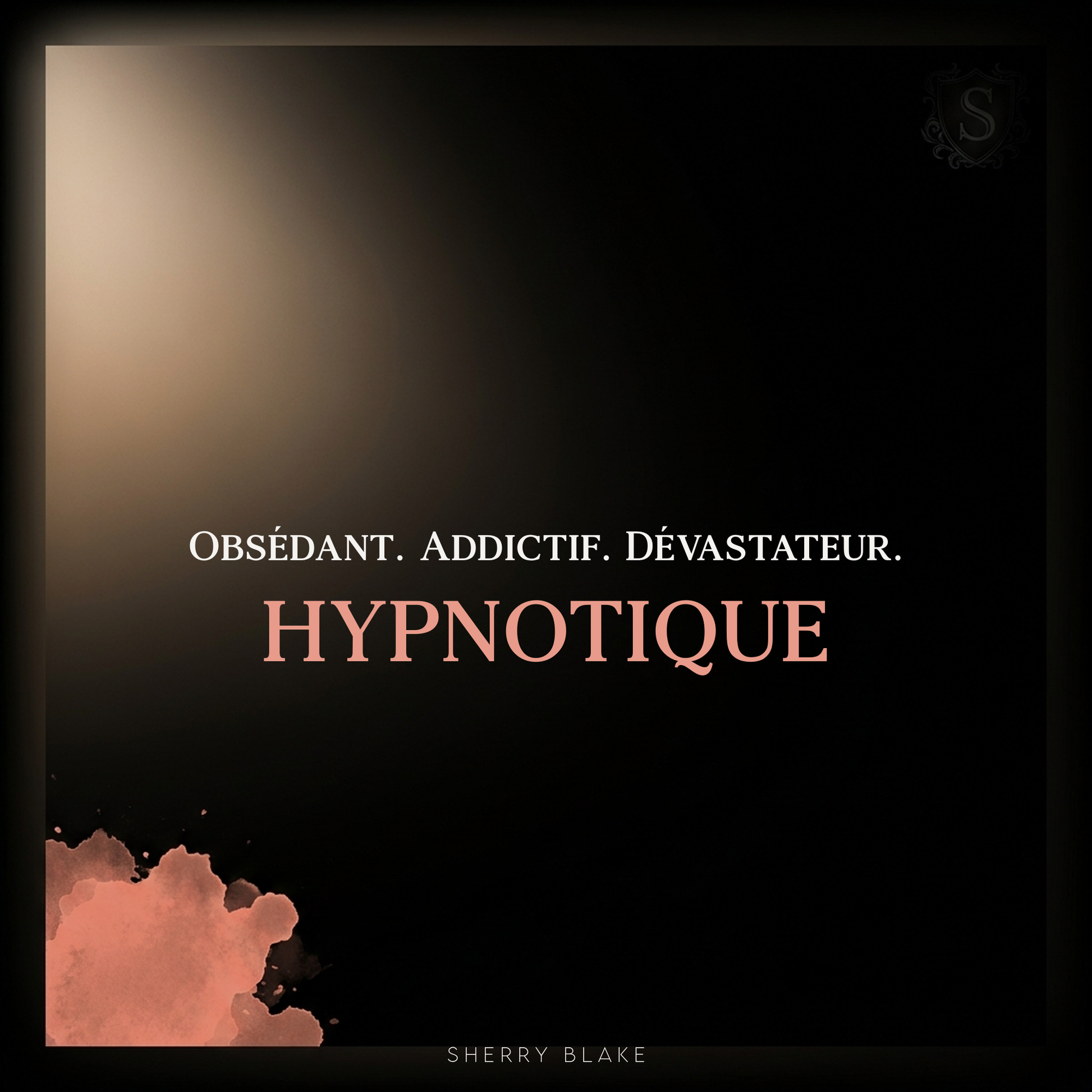Vittoria – Sherry Blake: “Obsédant. Addictif. Dévastateur. Hypnotique.” | Sartori Syndicate, romance mafia sombre